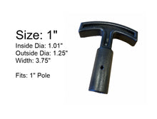 Load image into Gallery viewer, T-Handle - 3/4" or 1" Pole